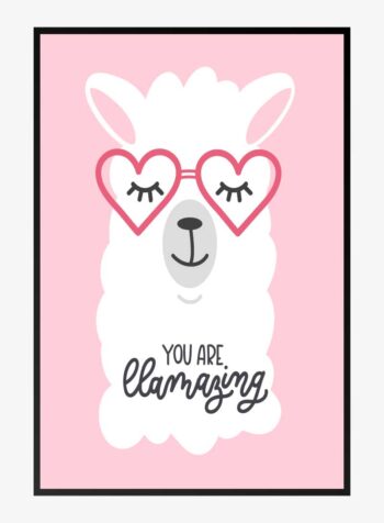 You Are Llamazing Print